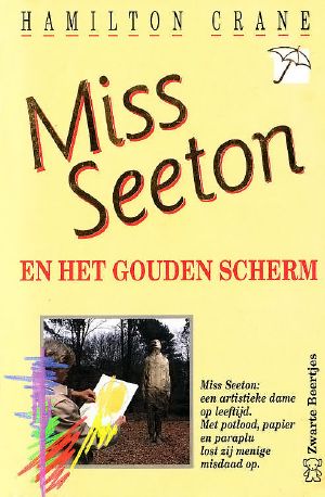 [Miss Seeton 21] • 21 - Miss Seeton en het gouden scherm